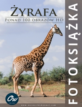 Paperback &#379;yrafa: Fotoksi&#261;&#380;ka [Polish] Book