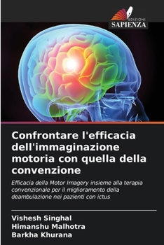 Paperback Confrontare l'efficacia dell'immaginazione motoria con quella della convenzione [Italian] Book