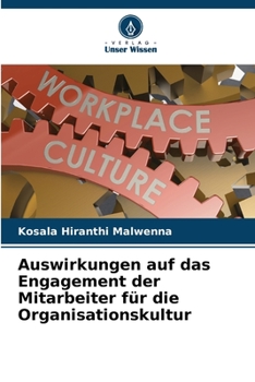Paperback Auswirkungen auf das Engagement der Mitarbeiter für die Organisationskultur [German] Book