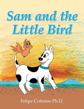 Paperback Sam and the Little Bird Book