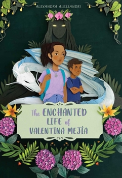 Hardcover The Enchanted Life of Valentina Mejía Book