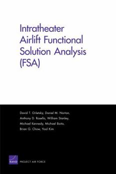 Paperback Intratheater Airlift Functional Solution Analysis (Fsa) Book