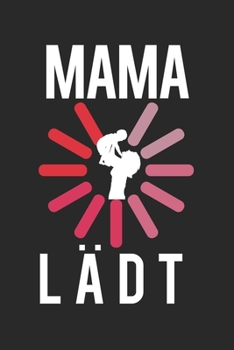 Mama l�dt: Kalender, Wochenplaner, Tagebuch, Notizbuch, Buch 105 Seiten im Softcover. Eine Woche auf einer Doppelseite. F�r alle Termine, Notizen und Aufgaben die man sich notieren und nicht vergessen