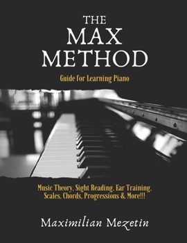 Paperback The Max Method: Guide for Learning Piano Book