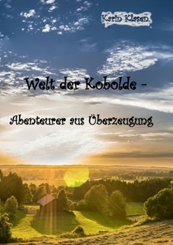 Paperback Welt der Kobolde: Abenteurer aus Überzeugung [German] Book