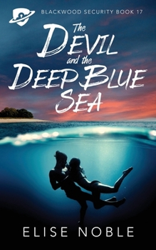 The Devil and the Deep Blue Sea (Blackwood Security)