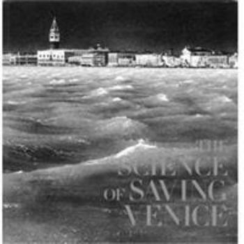 Paperback The Science of Saving Venice Book