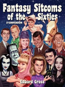 Paperback Fantasy Sitcoms of the 1960s: A Compendium Book