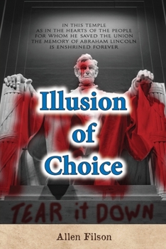 Paperback Illusion of Choice Book
