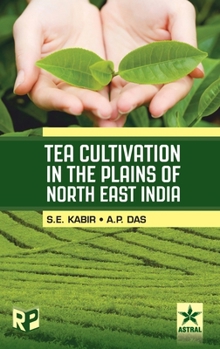 Hardcover Tea Cultivation In The Plains of North East India Book