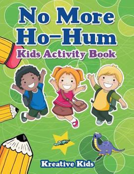 Paperback No More Ho-Hum Kids Activity Book