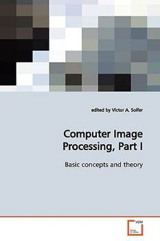 Paperback Computer Image Processing, Part I Book