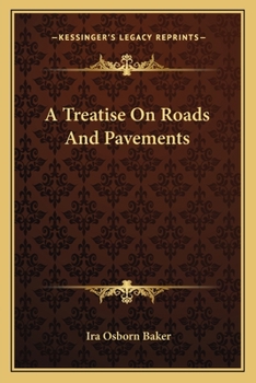 Paperback A Treatise On Roads And Pavements Book