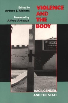 Hardcover Violence and the Body: Race, Gender, and the State Book