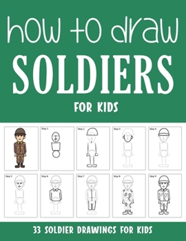 Paperback How to Draw Soldiers for Kids Book
