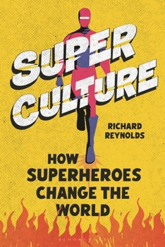 Hardcover Superculture: How Superheroes Changed the World Book