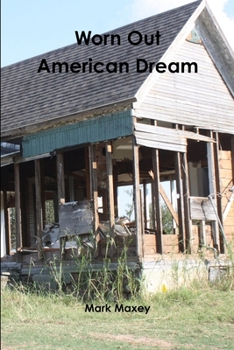 Paperback Worn Out American Dream Book