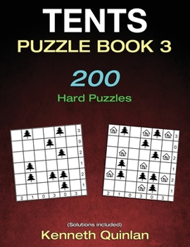 Paperback Tents Puzzle Book 3: 200 Hard Puzzles Book