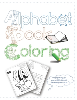 Paperback ABC coloring book: high-quality black&white Alphabet coloring book for Toddlers [Large Print] Book