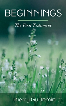 Hardcover Beginnings: The First Testament Book