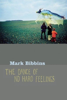 Paperback The Dance of No Hard Feelings Book