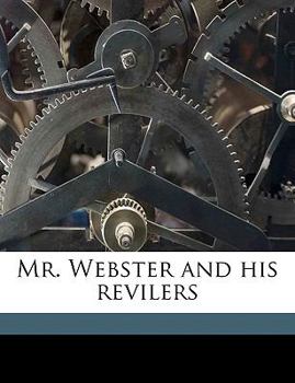 Paperback Mr. Webster and His Revilers Volume 1 Book