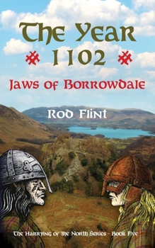 Paperback The Year 1102 - Jaws of Borrowdale Book