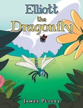 Paperback Elliott the Dragonfly Book