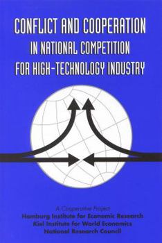 Paperback Conflict & Cooperation in National Competition for High Technology Industry Book