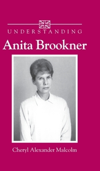 Hardcover Understanding Anita Brookner Book