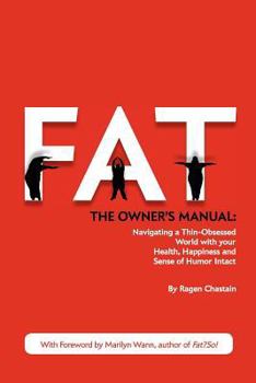 Paperback Fat: The Owner's Manual Book