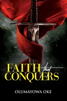 Paperback Faith That Conquers Book