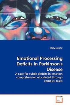 Paperback Emotional Processing Deficits in Parkinson's Disease Book