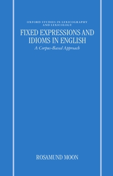 Hardcover Fixed Expressions and Idioms in English'a Corpus-Based Approach' Book