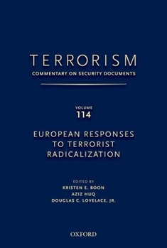 Hardcover Terrorism: Commentary on Security Documents Volume 114 Book