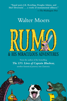 Rumo & His Miraculous Adventures - Book #3 of the Zamonien