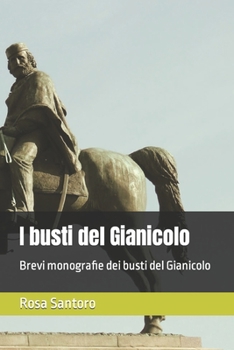 Paperback I busti del Gianicolo [Italian] Book