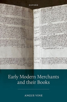 Hardcover Early Modern Merchants and Their Books Book