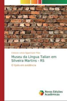 Paperback Museu da Língua Talian em Silveira Martins - RS [Portuguese] Book