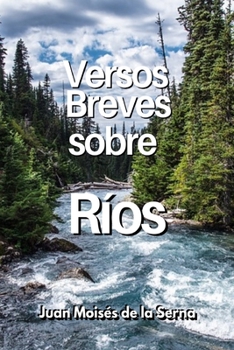 Paperback Versos Breves Sobre Rios [Spanish] Book