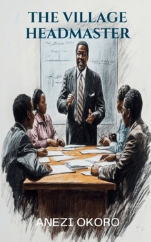 Paperback The Village Headmaster Book