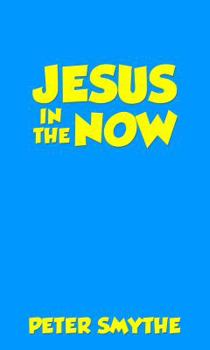 Paperback Jesus in the Now Book