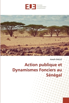 Paperback Action publique et Dynamismes Fonciers au Sénégal [French] Book