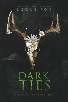 Dark Ties - Book #2 of the Blood for Blood