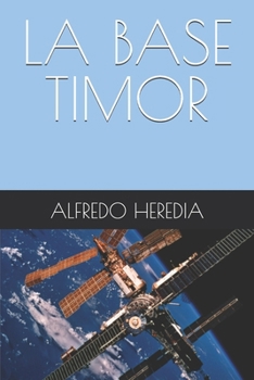 Paperback La Base Timor [Spanish] Book