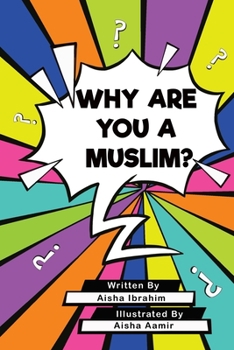 Paperback Why Are You a Muslim? Book