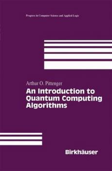 Hardcover An Introduction to Quantum Computing Algorithms Book