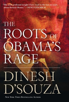 Hardcover The Roots of Obama's Rage Book