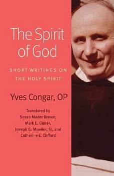 Paperback The Spirit of God: Short Writings on the Holy Spirit Book