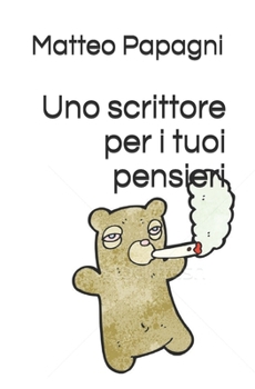 Paperback Uno scrittore per i tuoi pensieri [Italian] Book